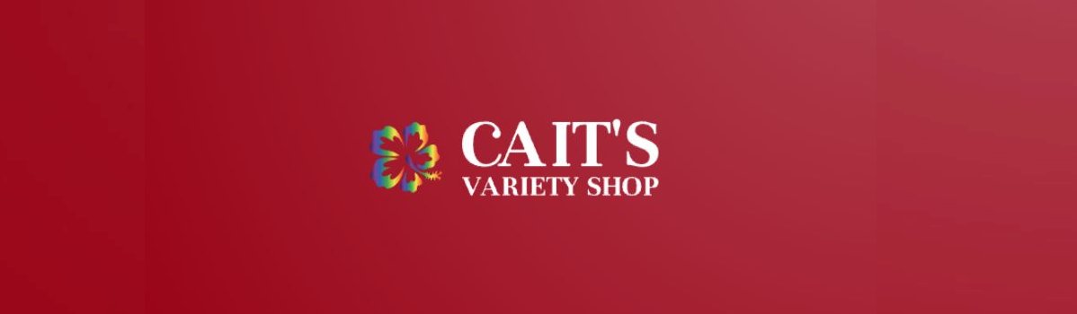 Cait's Variety Shop