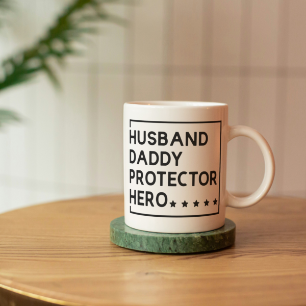 Father's Day Sublimation Mugs- Husband Daddy Protector Hero (11oz Mug)