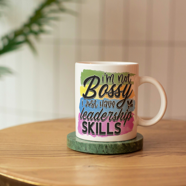 Sublimation Mugs- I'm not bossy (11oz Mugs)
