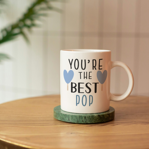 Father's Day Sublimation Mugs- You're the Best Pop (11oz Mug)