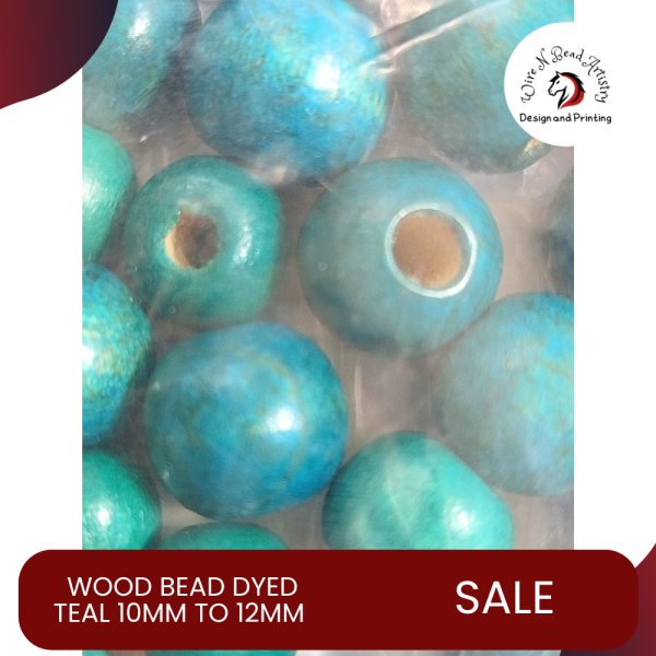 Wood Bead Dyed Teal 10mm to12mm Variety size