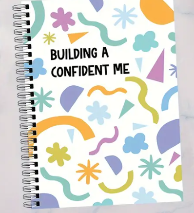 Build Confidence: Youth Mental Health & Self-Care Workbook
